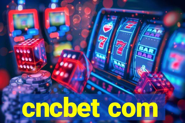 cncbet com